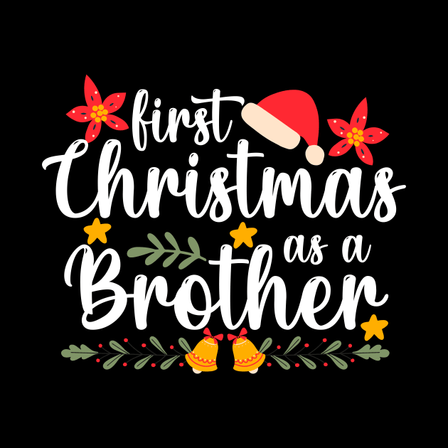 first christmas as a Brother Funny Xmas Christmas by Giftyshoop