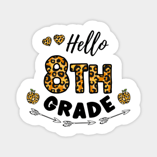 Hello 8th Grade Leopard Back To School Magnet