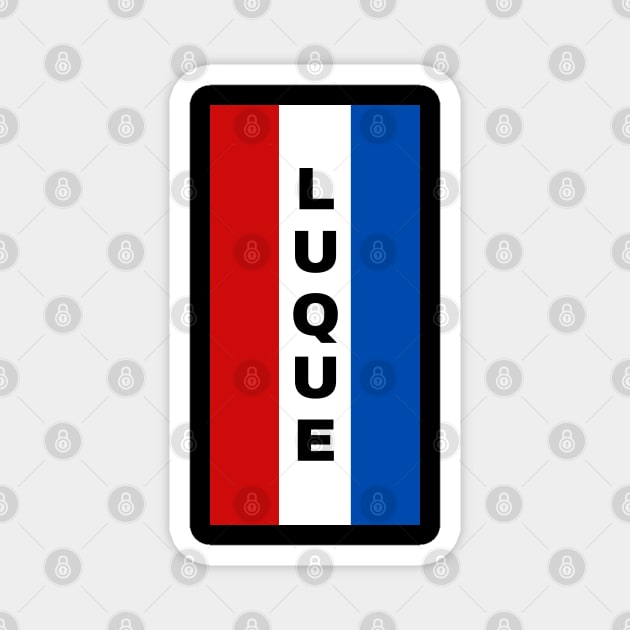 Luque City in Paraguay Flag Colors Vertical Magnet by aybe7elf