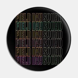 Field Day Squad Pin