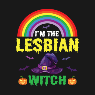 Bats Witch Rainbow Happy Halloween Day I'm The Lesbian Witch T-Shirt