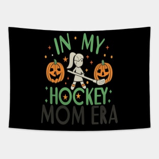 In My HOCKEY Mom Era Women Mama Sport Player Tapestry