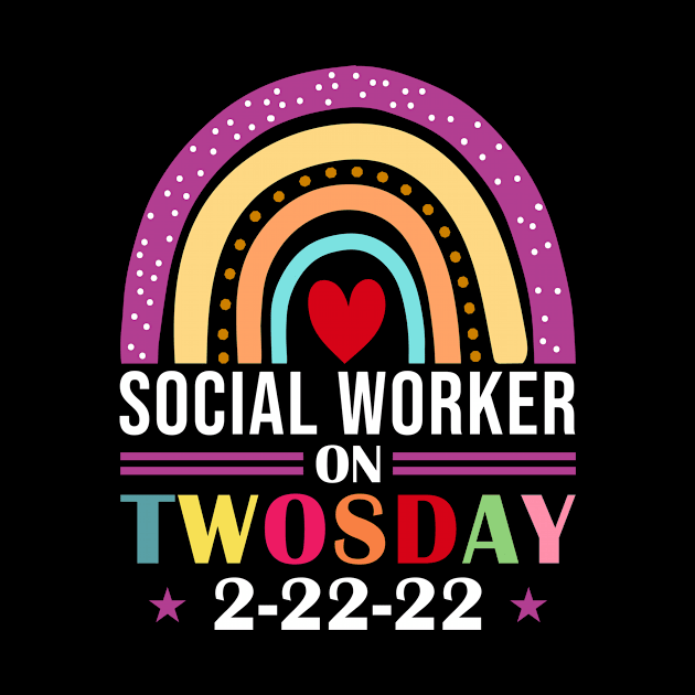 Social Worker On Twosday 2/22/22 by loveshop