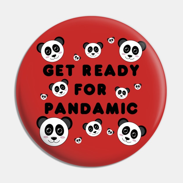 Get ready for pandamic Pin by MikaelSh