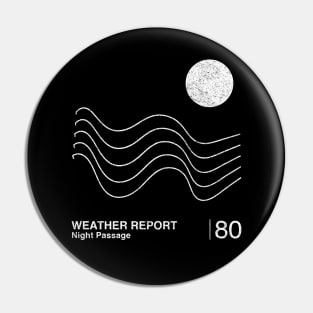 Weather Report / Minimalist Graphic Artwork Fan Design Pin