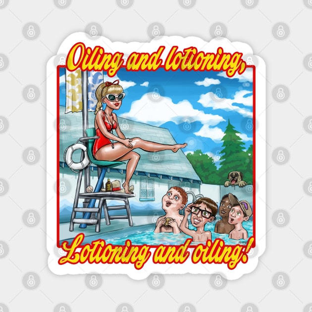 Oiling and Lotioning - TEXT Magnet by mcillustrator