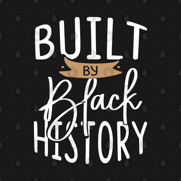 BUILT BY BLACK HISTORY by HassibDesign