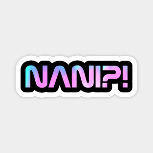 NANI?! Blue & Pink NASA Inspired Logo! Magnet