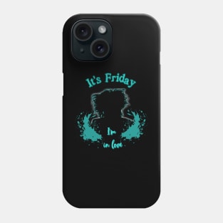 Friday In Fallin in Love Phone Case