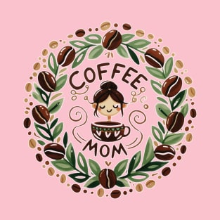 Coffee Mom T-Shirt