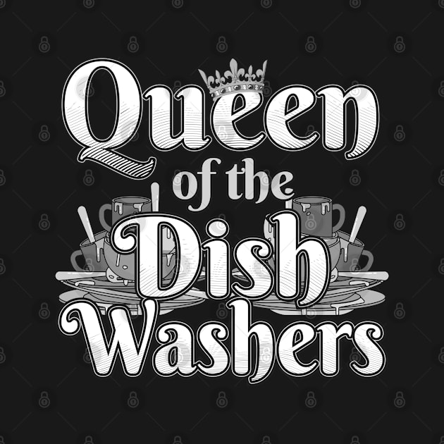 Queen Of The Dish Washers Funny Dishwasher by stockwell315designs