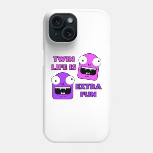 Twin Life Female Twins Phone Case