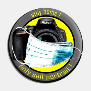 stay home - nikon - only self portrait Pin