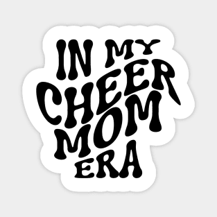 Cheer Mom Era! Magnet