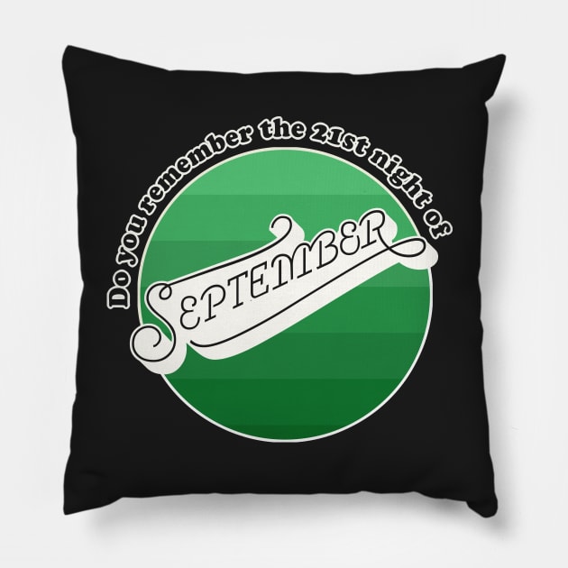 Do you remember - the 21st night of September? Pillow by DankFutura