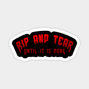 Rip And Tear Until It’s Done Doom Gaming Magnet