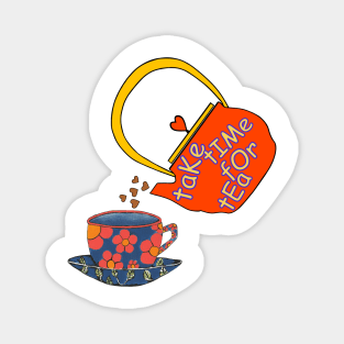 TAKE Time For A Cup Of Tea Magnet