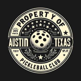 Austin Texas Pickleball Club Shirt Design T-Shirt