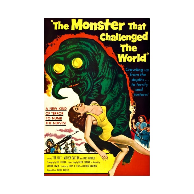 Classic Sci-Fi Movie Poster - The Monster That Challenged The World by Starbase79