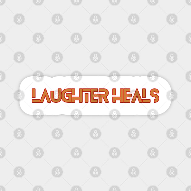 Laughter heals Magnet by Variant Designer