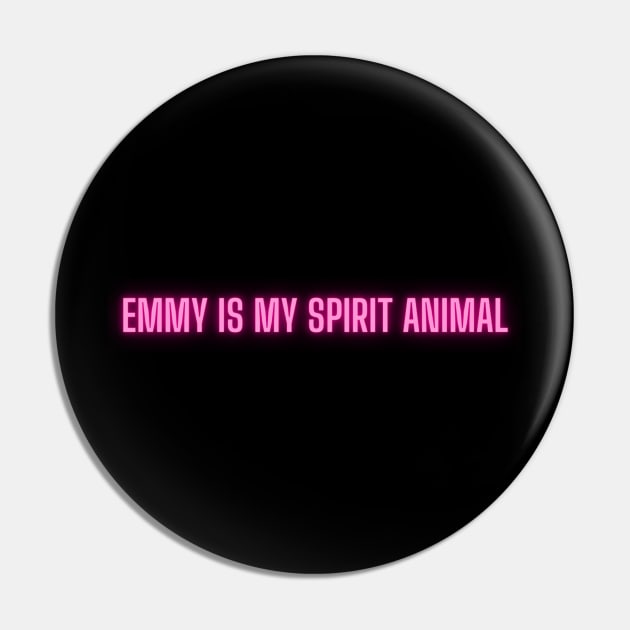 Emmy is my Spirit Animal Pin by The Eff Your Fears Store