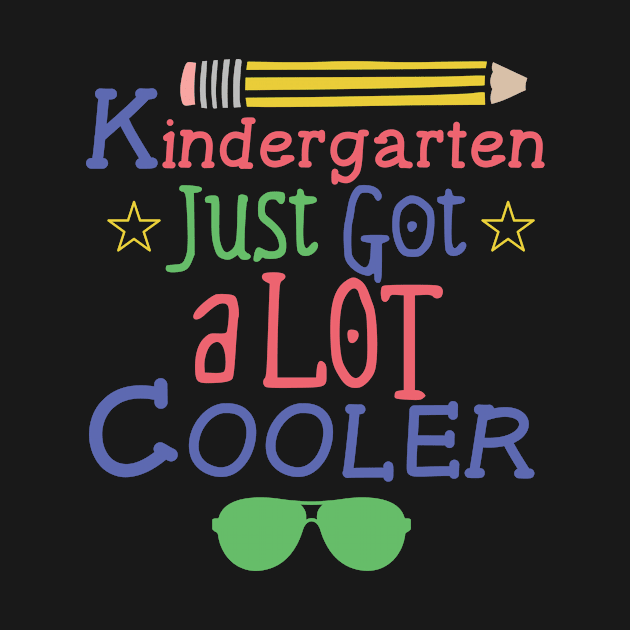 Kindergarten Just Got A Lot Cooler Back To School Boy by moclan