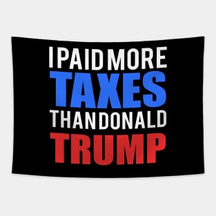 I Paid More Tax Than Donald Trump Typography Art Tapestry