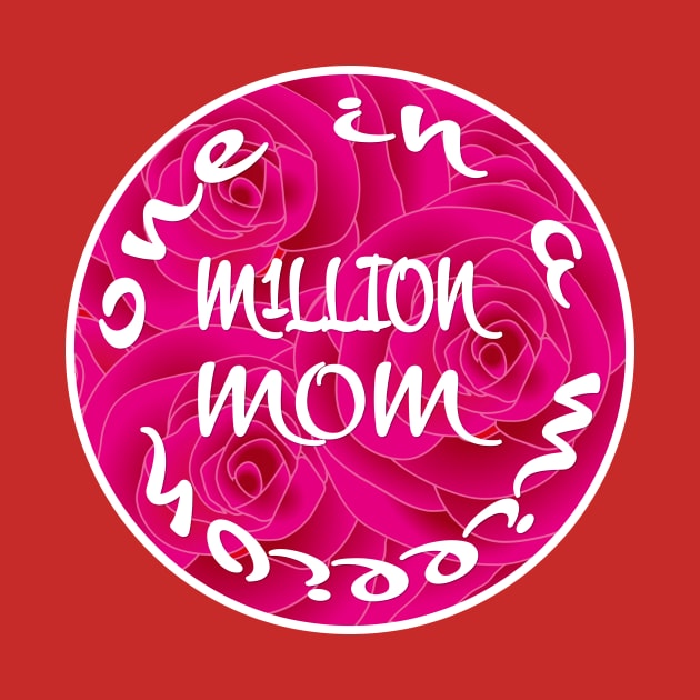 One in a Million Mom by Aqua Juan