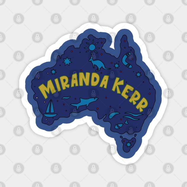 AUSSIE MAP MIRANDA KERR Magnet by elsa-HD