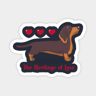 Blessed is the person who has earned the love of a Dachshund. Magnet