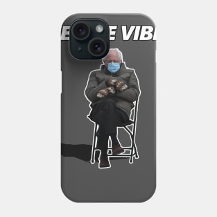 Bernie Mitten Vibes Phone Case