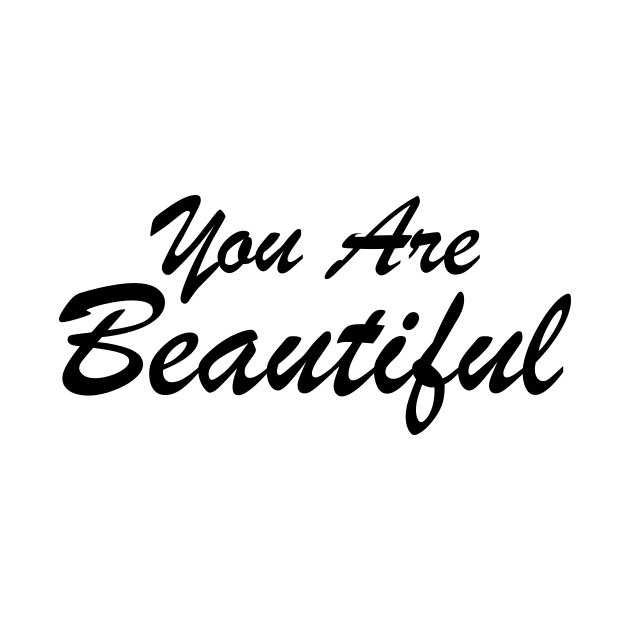 You Are Beautiful Motivational Quotes and Sayings by ColorMeHappy123