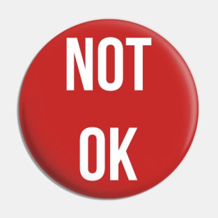 Not OK Pin