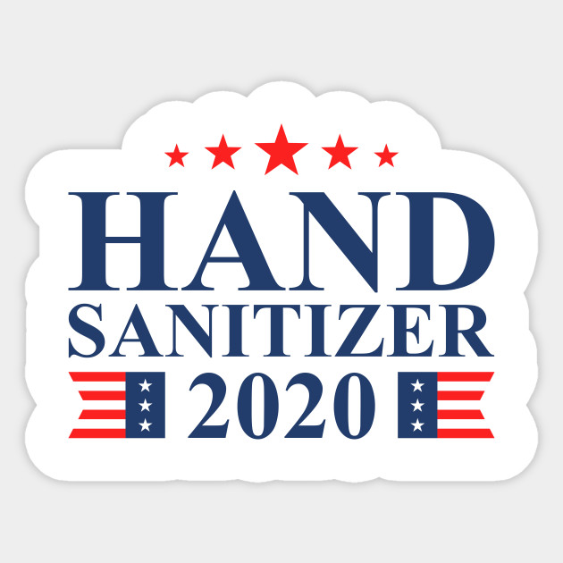 Hand Sanitizer 2020 - Hand Sanitizer - Sticker | TeePublic