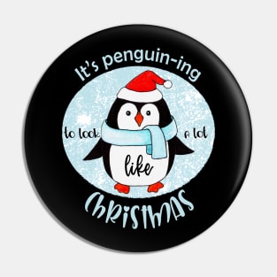 It's penguin-ing to feel a lot like Christmas Pin