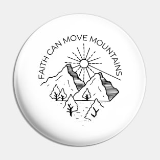 Matthew 17:20 "Faith Can Move Mountains" Bible Verse Pin