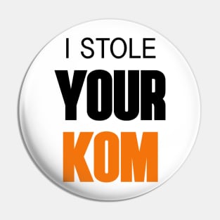 I stole your KOM Pin