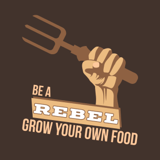 Join The Gardening Revolution T-Shirt