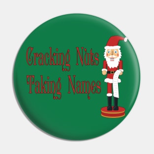 Cracking Nuts, Taking Names Santa Nutcracker Pin