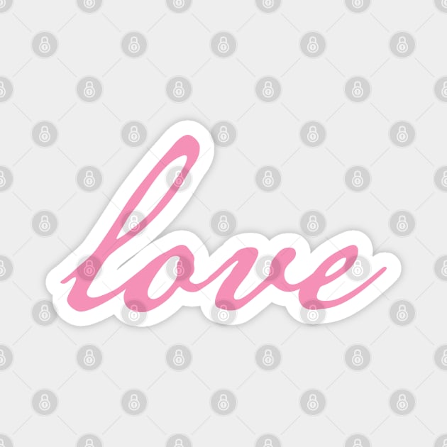 Love Minimal Typography Pink Script Magnet by ellenhenryart