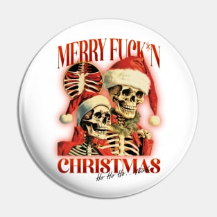 Merry F'ing Christmas Skeleton Funny Pin