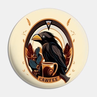 "Cawfee" crow and coffee Pin