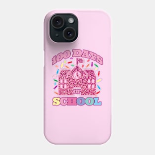 100 Days Of School Phone Case