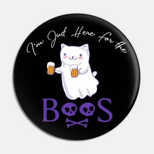 Cute Cat Ghost Halloween I'm Just Here For The Boos Pin
