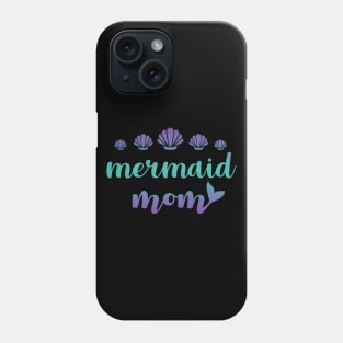 Mermaid Mom Phone Case