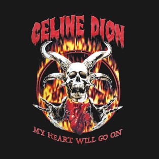 Celine Dion - my heart will go on T-Shirt