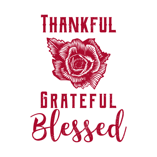 Thankful Grateful Blessed Distressed gift by Stick em Up