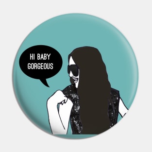 Hi Baby Gorgeous Pin