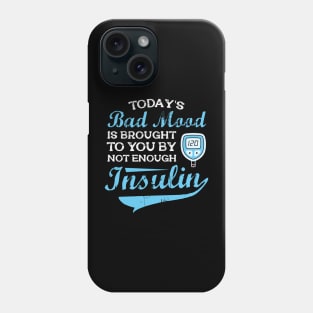 Not Enough Insulin - Funny Diabetic Phone Case