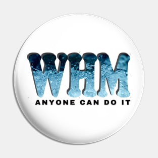 WHM Pin